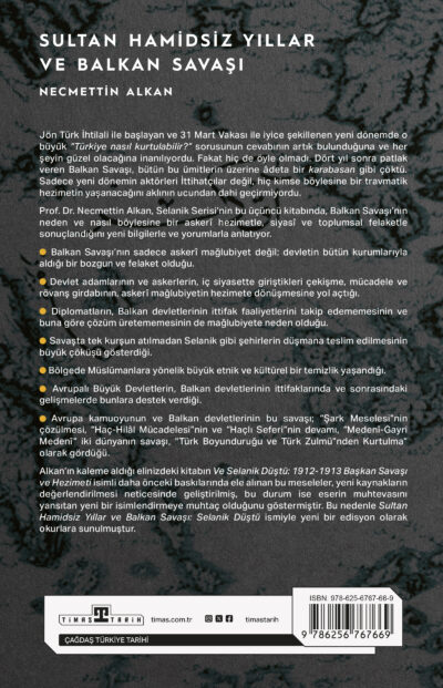 Sultan Hamidsiz Yıllar ve Balkan Savaşı (1909-1913) / Selanik Düştü