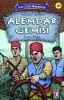 Alemdar Gemisi – Kurtuluşun Kahramanları 3