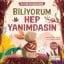 Biliyorum Hep Yanımdasın – İlk Dini Kavramlarım (Allah’a İman)