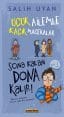 Sona Kalan Dona Kalır – Uçuk  Ailemle Kaçık Maceralar-5
