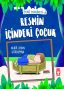 Resmin İçindeki Çocuk – Öykü Makinesi 8