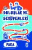 Para – Buluşlar ve Serüvenleri