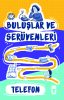 Telefon – Buluşlar ve Serüvenleri