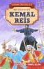 Kemal Reis – Kahraman Türk Denizcileri