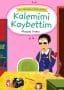 Kalemimi Kaybettim – İlk Okuma Kitaplarım