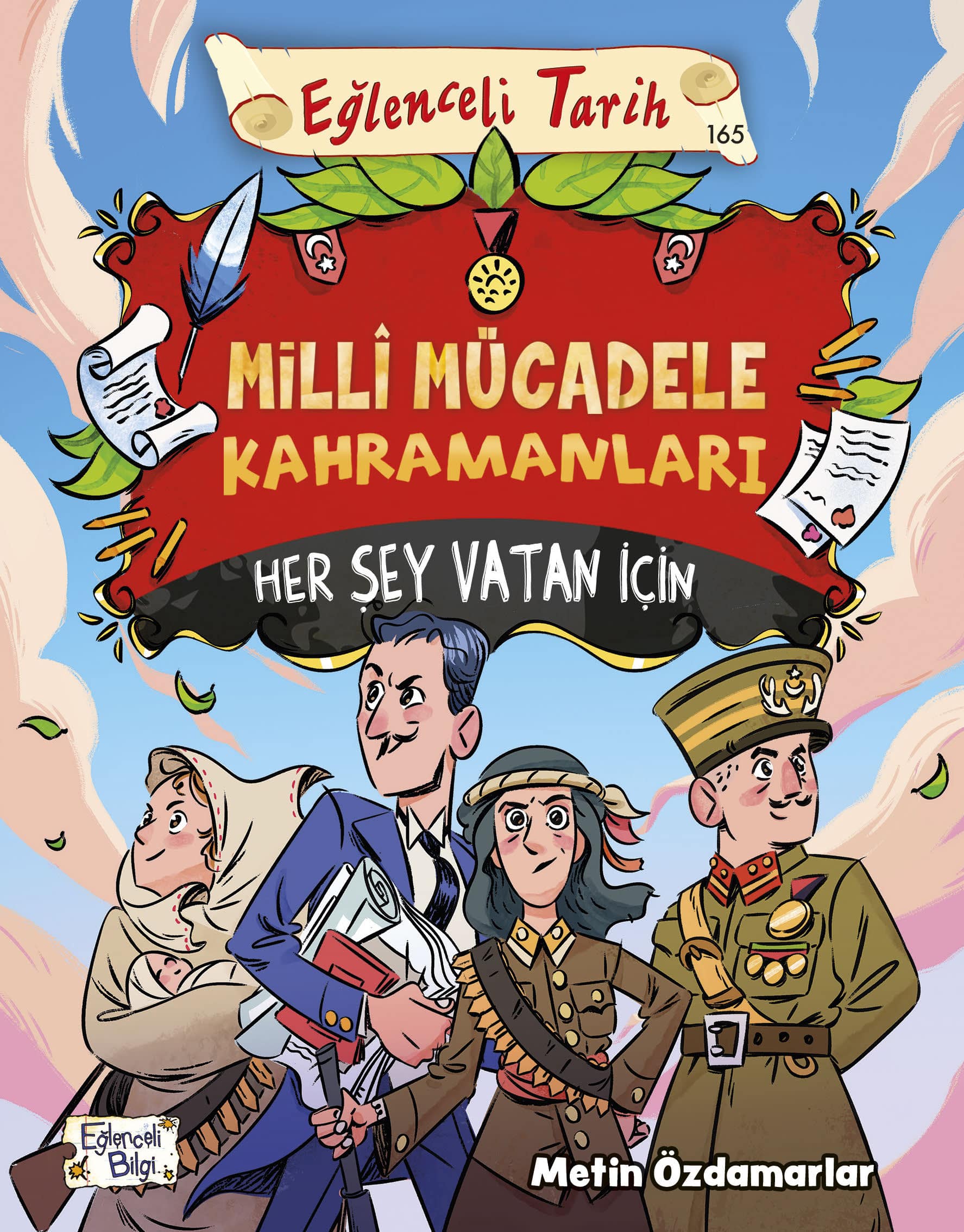 Milli M cadele Kahramanlar Her ey Vatan in Kitap Metin Milli M cadele Kahramanlar Her ey Vatan in Kitap Metin