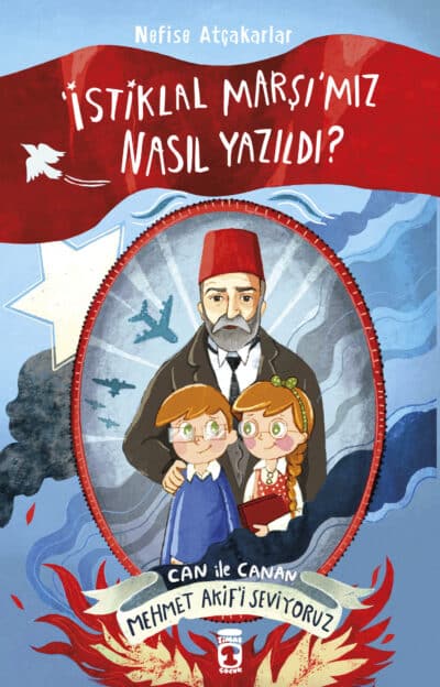 İstiklal Marşı'mız Nasıl Yazıldı? - Can ile Canan Mehmet Akif'i Seviyoruz