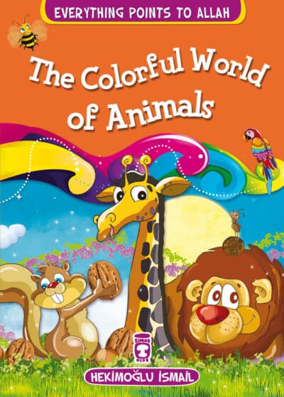 Hayvanların Renkli Dünyası - The Colorful World Of Animals (İngilizce)