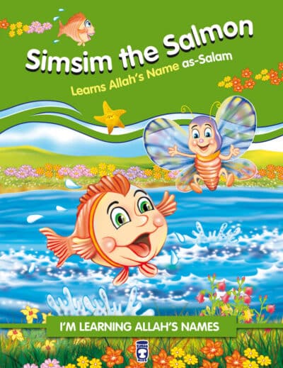 Somon Simsim Allah'ın Selam İsmini Öğreniyor - Simsim The Salmon Learns Allah's (İngilizce)