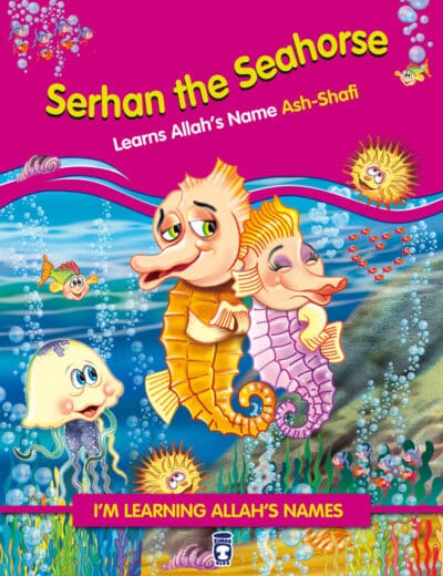 Denizatı Dıgıdık Allah'ın Şafi İsmini Öğreniyor - Serhan The Seahorse Learns Allah's (İngilizce)