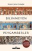 Bilinmeyen Peygamberler