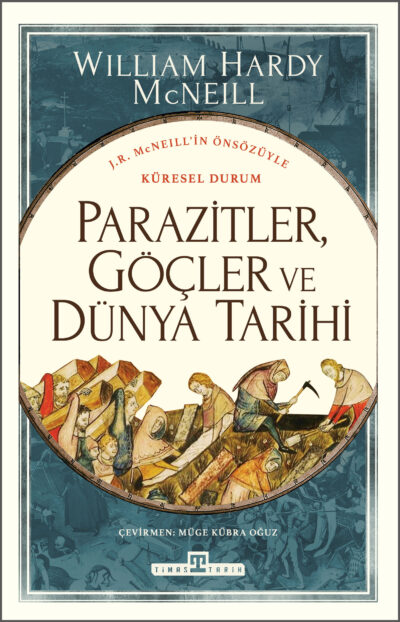 Parazitler, Göçler ve Dünya Tarihi