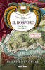 Il Bosforo Una Storia Illustrata