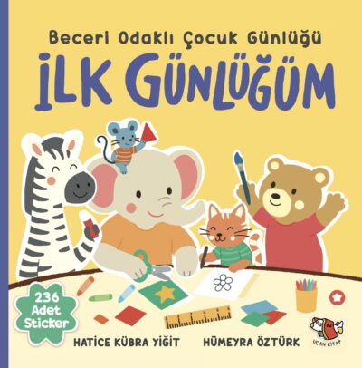İlk Günlüğüm - Beceri Odaklı Çocuk Günlüğü