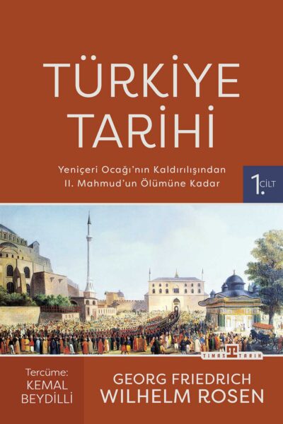 Türkiye Tarihi-1 / Yeniçeri Ocağı'nın Kaldırılışından II. Mahmud'un Ölümüne Kadar (1826-1839)