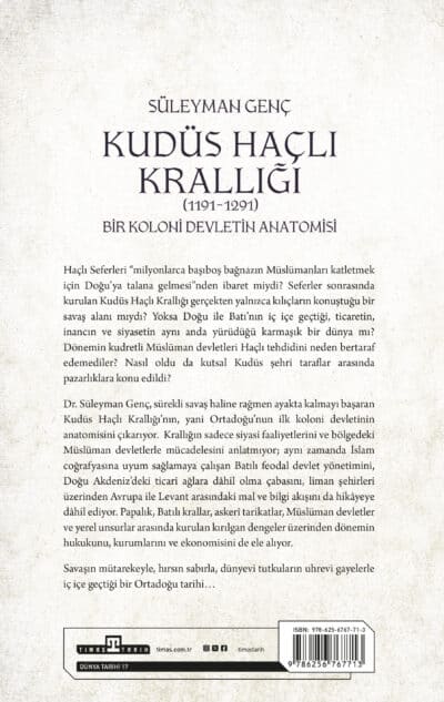 Kudüs Haçlı Krallığı: Bir Koloni Devletinin Anatomisi