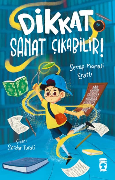 Dikkat Sanat Çıkabilir!