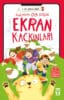 Ekran Kaçkınları