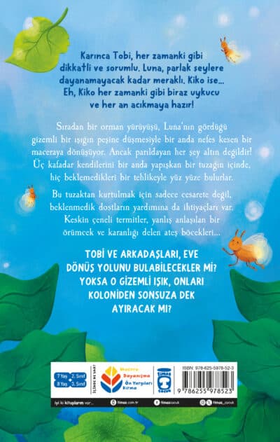 Karınca Tobi ve Ormandaki Gizemli Işık