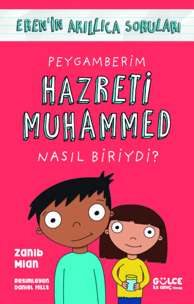 Peygamberim Hazreti Muhammed Nasıl Biriydi?/Eren'in Akıllıca Soruları