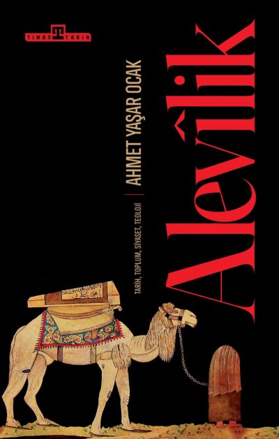 Alevilik: Tarih, Toplum, Siyaset, Teoloji