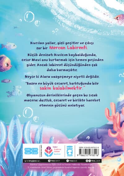 Mercan Labirenti: Yol Seni Hatırlar
