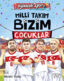 Milli Takım – Bizim Çocuklar