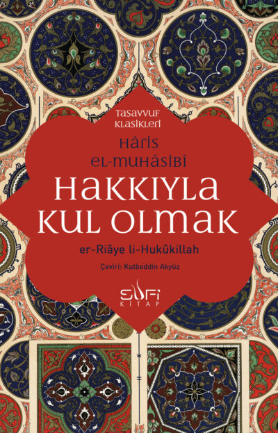 Hakkıyla Kul Olmak