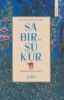 Kur’an Perspektifinde Sabır ve Şükür