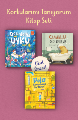 Korkularımı Tanıyorum Okul Öncesi Kitap Seti - (3 Kitap)